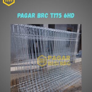 Pagar BRC Tinggi 175cm 6mm Finishing Hot Dip Galvanized