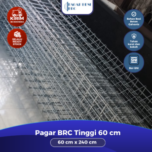Produsen Pagar BRC Tinggi 60cm 5mm Finishing Elektroplating